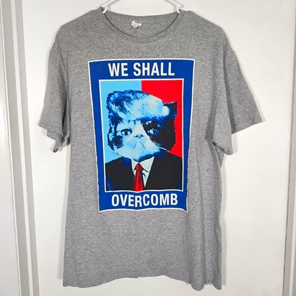 Funny Cat “We Shall Overcomb” -Hair Trump Gray Tshirt Men's/Unisex L Novelty